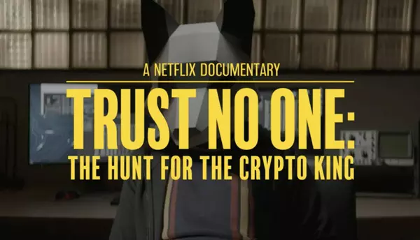 Trust No One: The Hunt for the Crypto King